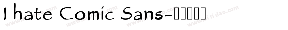 I hate Comic Sans字体转换